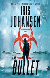 The Bullet (Eve Duncan) by Iris Johansen Paperback Book