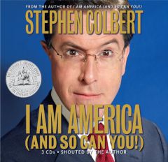 I Am America (And So Can You!) by Stephen Colbert Paperback Book