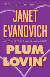 Plum Lovin' (Stephanie Plum Novels) by Janet Evanovich Paperback Book