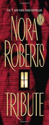 Tribute by Nora Roberts Paperback Book