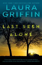 Last Seen Alone by Laura Griffin Paperback Book
