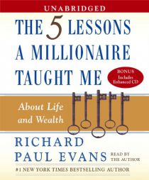 Five Lessons a Millionaire Taught Me About Life and Wealth by Richard Paul Evans Paperback Book