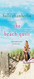 The Beach Quilt by Holly Chamberlin Paperback Book