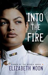 Into the Fire (Vatta's Peace) by Elizabeth Moon Paperback Book