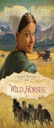 Wild Horses (Sadie's Montana) by Linda Byler Paperback Book