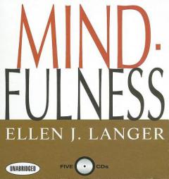 Mindfulness by Ellen J. Langer Paperback Book