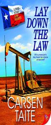 Lay Down the Law (Lone Star Law) by Carsen Taite Paperback Book