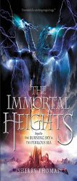 The Immortal Heights (Elemental Trilogy) by Sherry Thomas Paperback Book