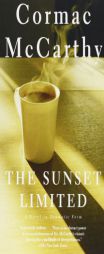 The Sunset Limited by Cormac McCarthy Paperback Book
