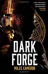 Dark Forge by Miles Cameron Paperback Book