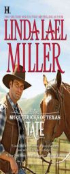 McKettricks of Texas: Tate by Linda Lael Miller Paperback Book