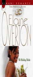 His Holiday Bride by Elaine Overton Paperback Book