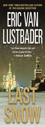 Last Snow by Eric Van Lustbader Paperback Book