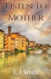 Listen To Mother by L. J. Smith Paperback Book