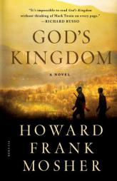 God's Kingdom by Howard Frank Mosher Paperback Book
