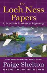 The Loch Ness Papers: A Scottish Bookshop Mystery by Paige Shelton Paperback Book