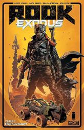 Rook: Exodus Volume 1: Fight or Flight by Geoff Johns Paperback Book
