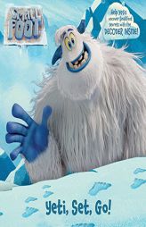 Yeti, Set, Go! (Smallfoot) by May Nakamura Paperback Book