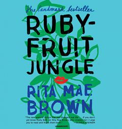 Rubyfruit Jungle by Rita Mae Brown Paperback Book