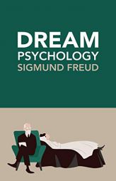 Dream Psychology by Sigmund Freud Paperback Book