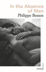 In the Absence of Men by Philippe Besson Paperback Book