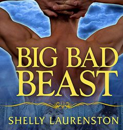 Big Bad Beast (The Pride Series) by Shelly Laurenston Paperback Book