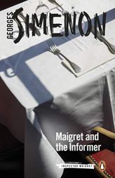 Maigret and the Informer (Inspector Maigret) by Georges Simenon Paperback Book