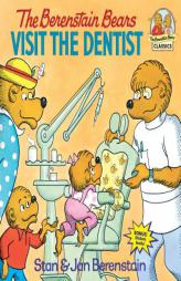 The Berenstain Bears Visit the Dentist (First Time Books(R)) by Stan Berenstain Paperback Book