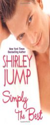 Simply The Best by Shirley Jump Paperback Book