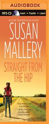 Straight from the Hip (Lone Star Sisters Series) by Susan Mallery Paperback Book