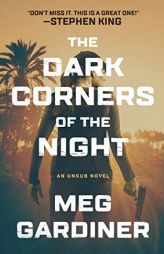 The Dark Corners of the Night (Unsub Series, Book 3) by Meg Gardiner Paperback Book