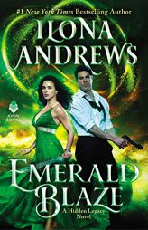 Emerald Blaze: A Hidden Legacy Novel by Ilona Andrews Paperback Book
