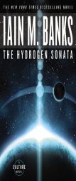 The Hydrogen Sonata (Culture) by Iain M. Banks Paperback Book