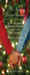 The Night Before Christmas: On a Snowy Christmas\The Christmas Baby\The Christmas Eve Promise by Brenda Novak Paperback Book