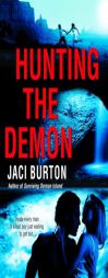 Hunting the Demon by Jaci Burton Paperback Book