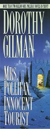 Mrs. Pollifax, Innocent Tourist (Mrs. Pollifax Mysteries) by Dorothy Gilman Paperback Book