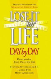 Lose It for Life Day by Day Devotional by Stephen Arterburn Paperback Book