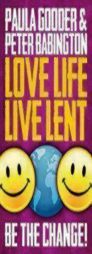 Love Life Live Lent, Adult/Youth Booklet by Paula Gooder Paperback Book
