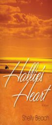 Hallie's Heart by Shelly Beach Paperback Book