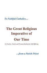 The Great Religious Imperative of Our Time by Anonymous Paperback Book