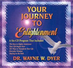 Your Journey to Enlightenment by Wayne W. Dyer Paperback Book