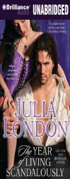 The Year of Living Scandalously (Regency) by Julia London Paperback Book