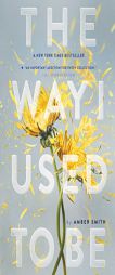 The Way I Used to Be by Amber Smith Paperback Book
