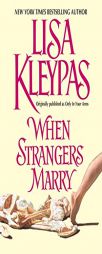 When Strangers Marry by Lisa Kleypas Paperback Book