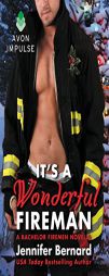 It's a Wonderful Fireman: A Bachelor Firemen Novella by Jennifer Bernard Paperback Book