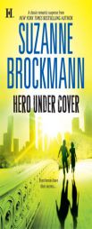 Hero Under Cover by Suzanne Brockmann Paperback Book