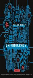 Infomocracy: A Novel (The Centenal Cycle) by Malka Older Paperback Book