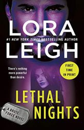 Lethal Nights: A Brute Force Novel by Lora Leigh Paperback Book