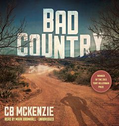 Bad Country by Cb McKenzie Paperback Book