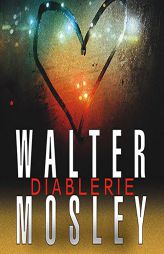 Diablerie: A Novel by Walter Mosley Paperback Book